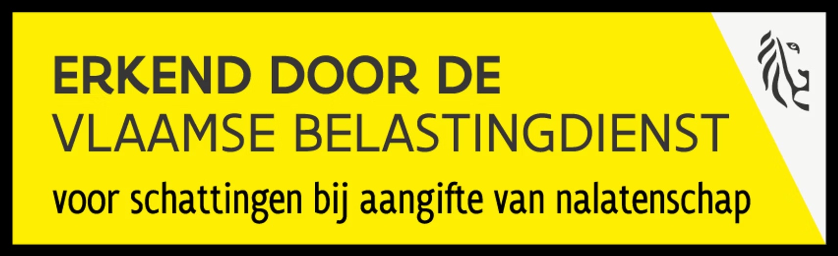 Erkend door de Vlaamse Belastingdienst voor schattingen bij aangifte van nalatenschap